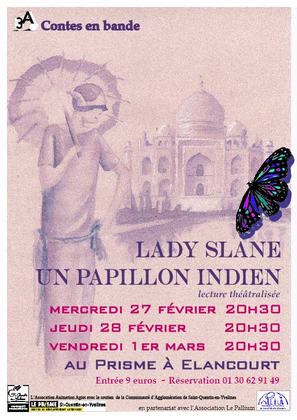 Lady Slane, un papillon indien - Adaptation du roman de Vita Sackville-West, Toute passion Abolie