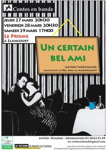 Un certain Bel Ami, affiche du spectacle de lecture adapté du roman de Maupassant